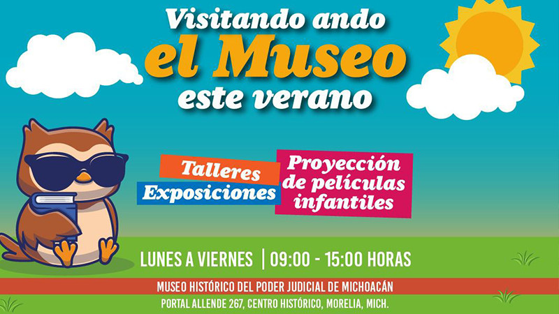 NiÃ±as, niÃ±os y adolescentes podrÃ¡n disfrutar un Verano en el Museo HistÃ³rico Judicial