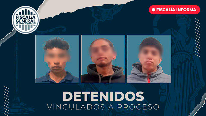 Por robo, 3 sujetos fueron detenidos por FiscalÃ­a de QuerÃ©taro; estÃ¡n en prisiÃ³n