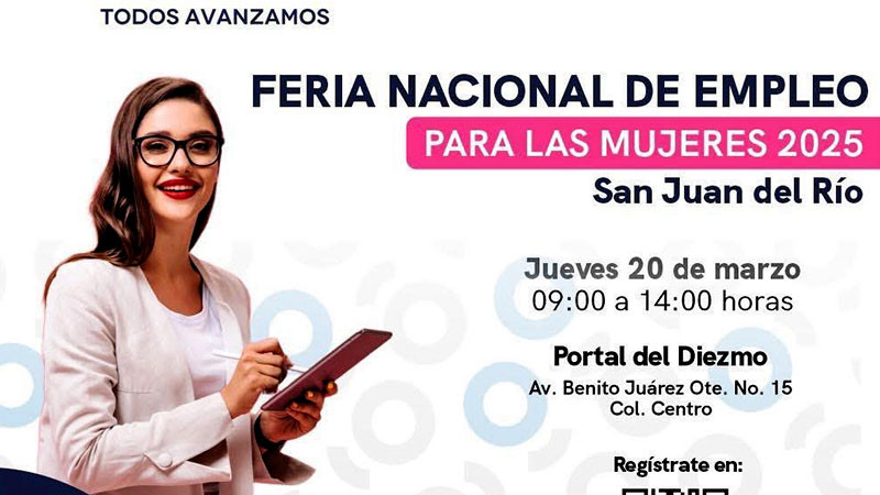 Anuncian Feria de Empleo para Mujeres en San Juan del RÃ­o con mÃ¡s de 700 vacantes