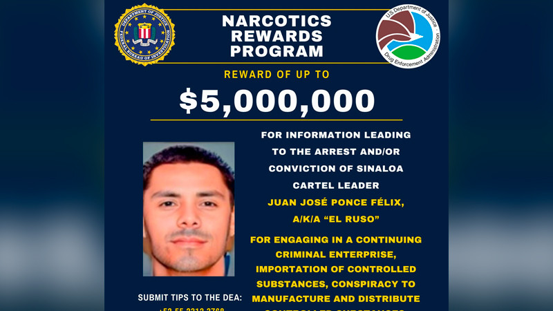 EEUU ofrece recompensa de 5 mdd por Juan José Ponce Félix, presunto operador de Sinaloa