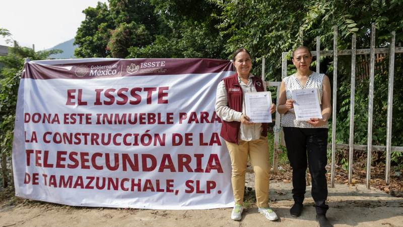 Dona ISSSTE predio a SEP para construcción de telesecundaria en Tamazunchale, San Luis Potosí: Martí Batres